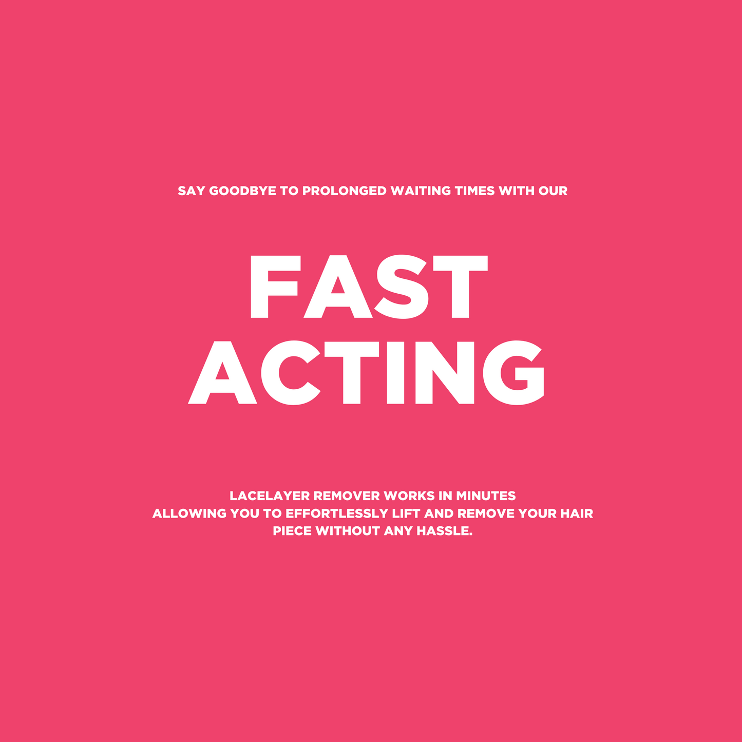 Fast Acting Lace Glue and Toupee remover
